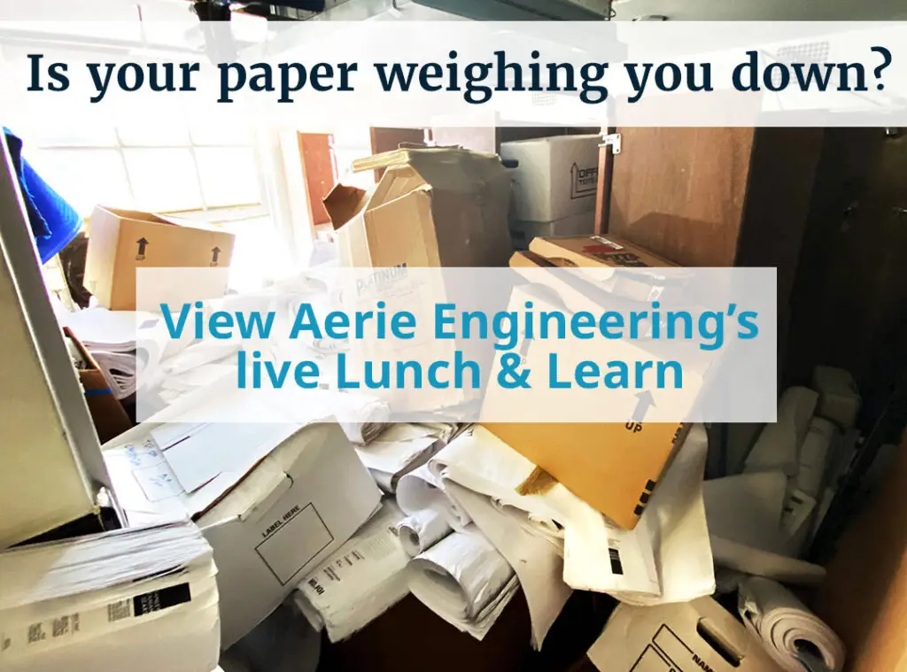 picture of an office covered in documents with the words View Aerie Engineering's live Lunch and Learn over the image